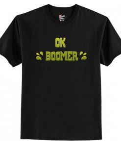 Ok Boomer T-Shirt At