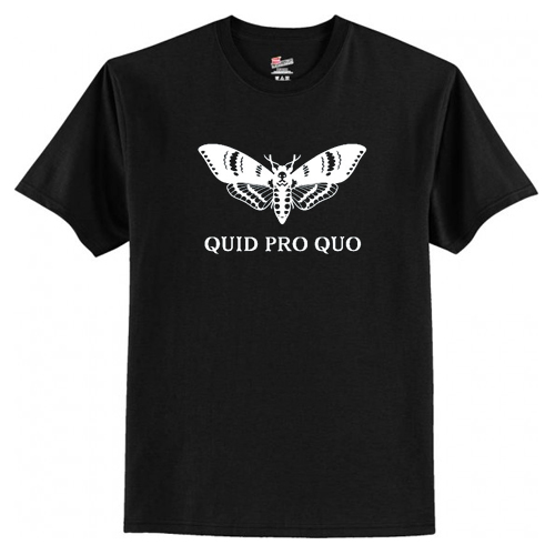 Quid Pro Quo T-Shirt At