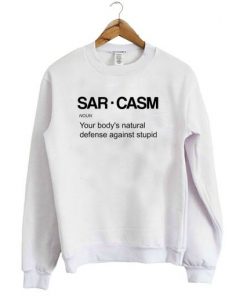 Sarcasm Sweatshirt SFA