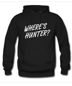 Where’s Hunter Hoodie At