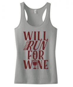 Will Run For Wine Racerback Tank Top SFA