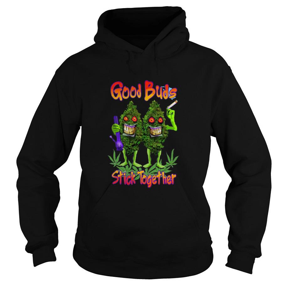 Cannabis Good Buds Stick Together Hoodie SFA