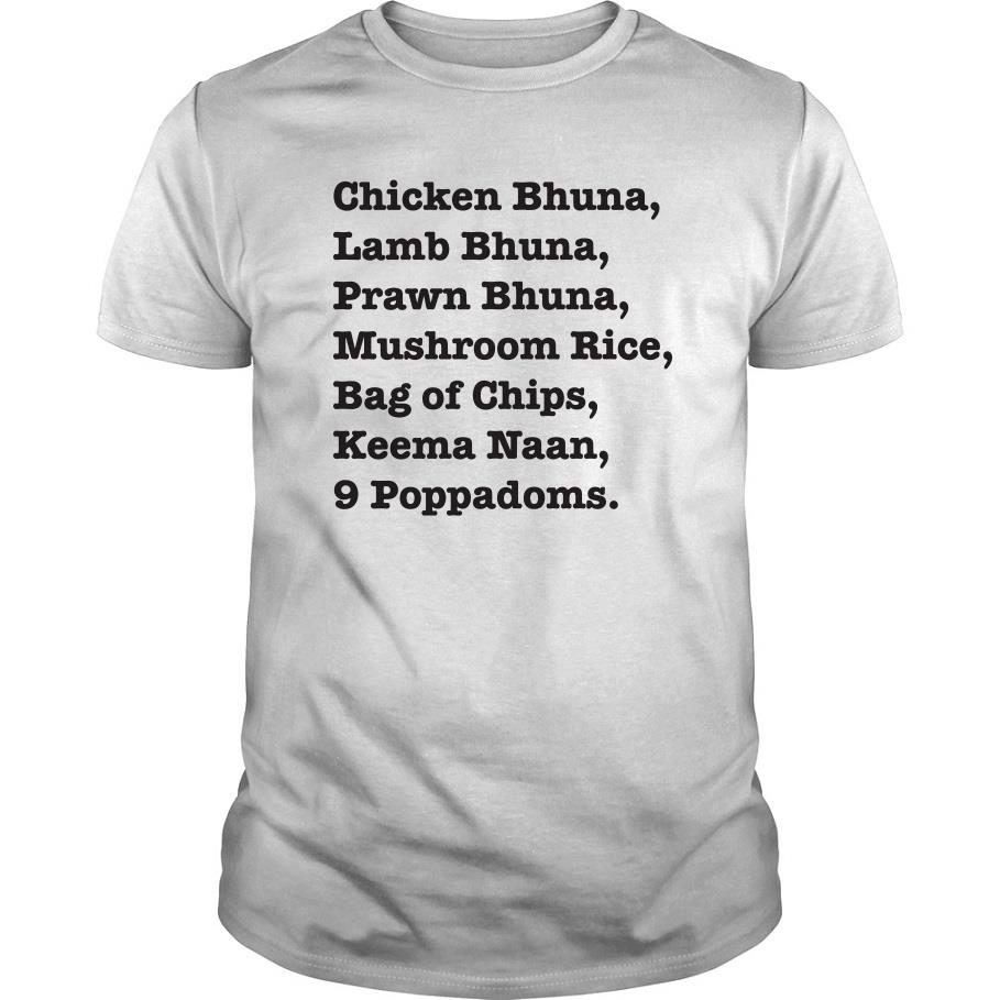 Chicken Bhuna Lamb Bhuna Prawn Bhuna Mushroom Rice Bag T Shirt SFA