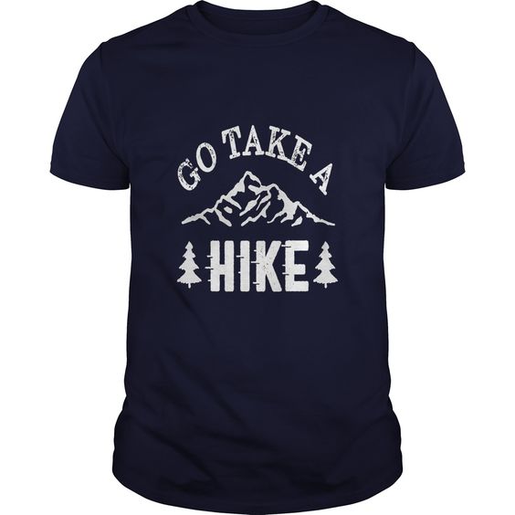 Go Take A Hike T-shirt SFA