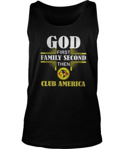 God First Family Second Then Club America Tank Top SFA