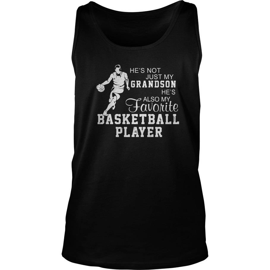 He’s Not Just My Grandson He’s Also My Favorite Basketball Player Tank Top SFA