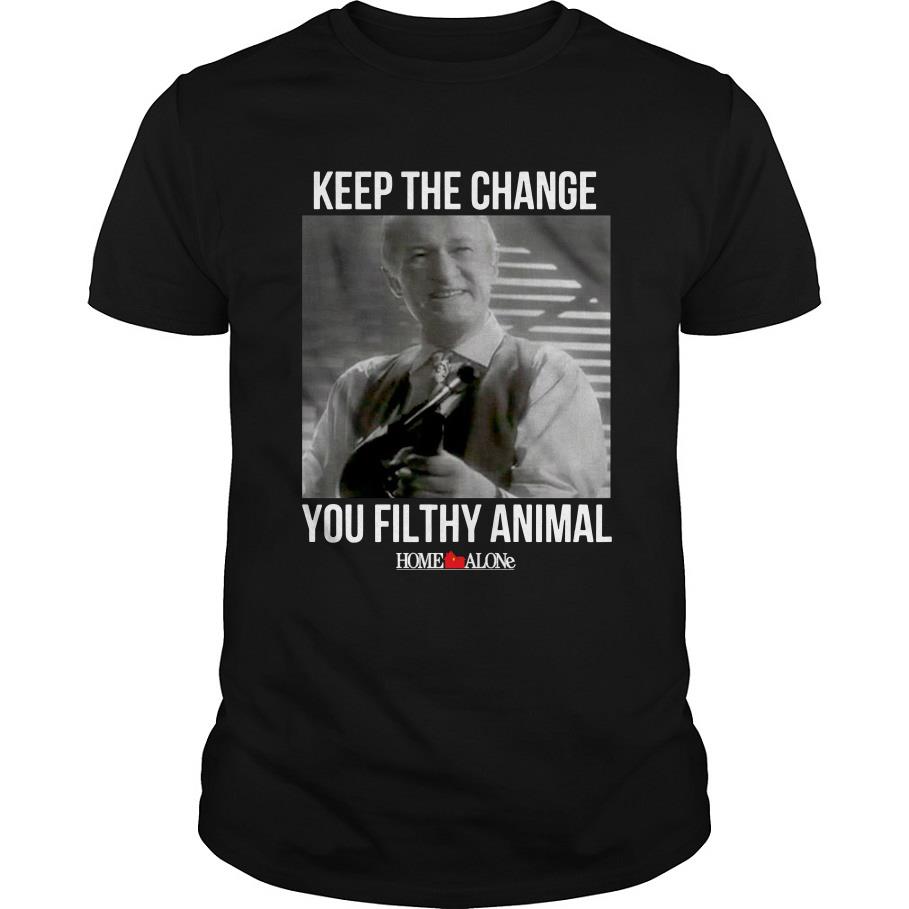 Home Alone Keep The Change You Filthy Animal T Shirt SFA