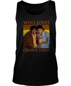 Kenan And Kel Who Loves Orange Soda Vintage Tank Top SFA