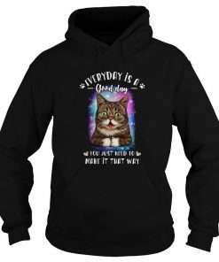 Lil Bub Everyday Is A Good Day You Just Need To Make It That Way Hoodie SFA