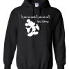 Mickey Mouse Quote Hoodie SFA