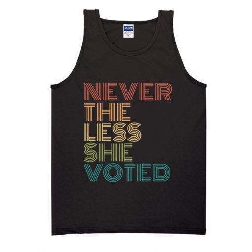 Nevertheless She Voted tank top SFA