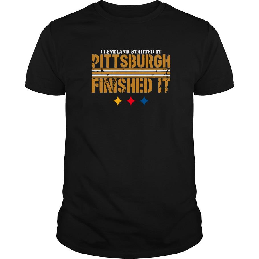 Pittsburgh Finished It Shirt Cleveland Started it T Shirt SFA