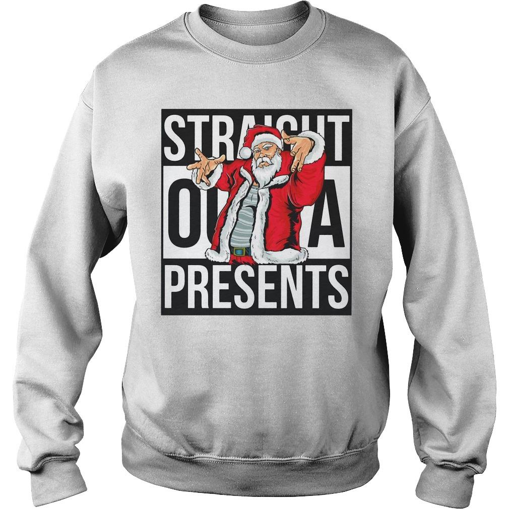 Santa Claus Straight Outta Presents Sweatshirt SFA