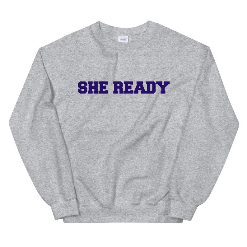 She Ready Sweatshirt SFA