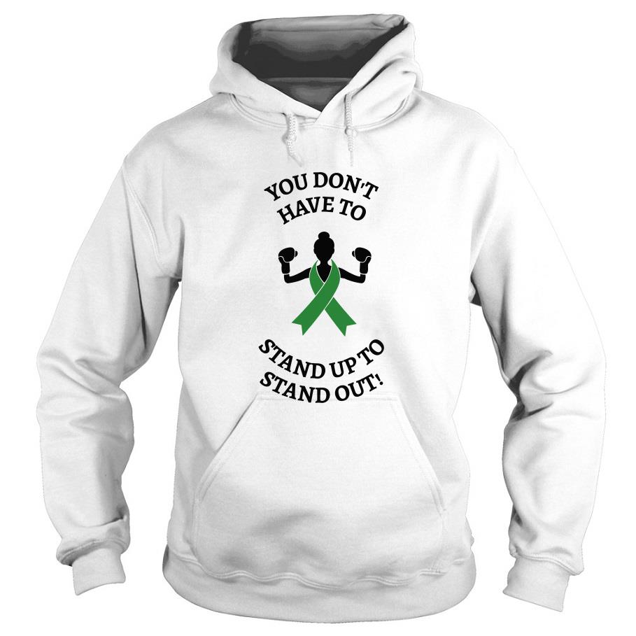 You Don’t Have To Stand Up To Stand Out hoodie SFA