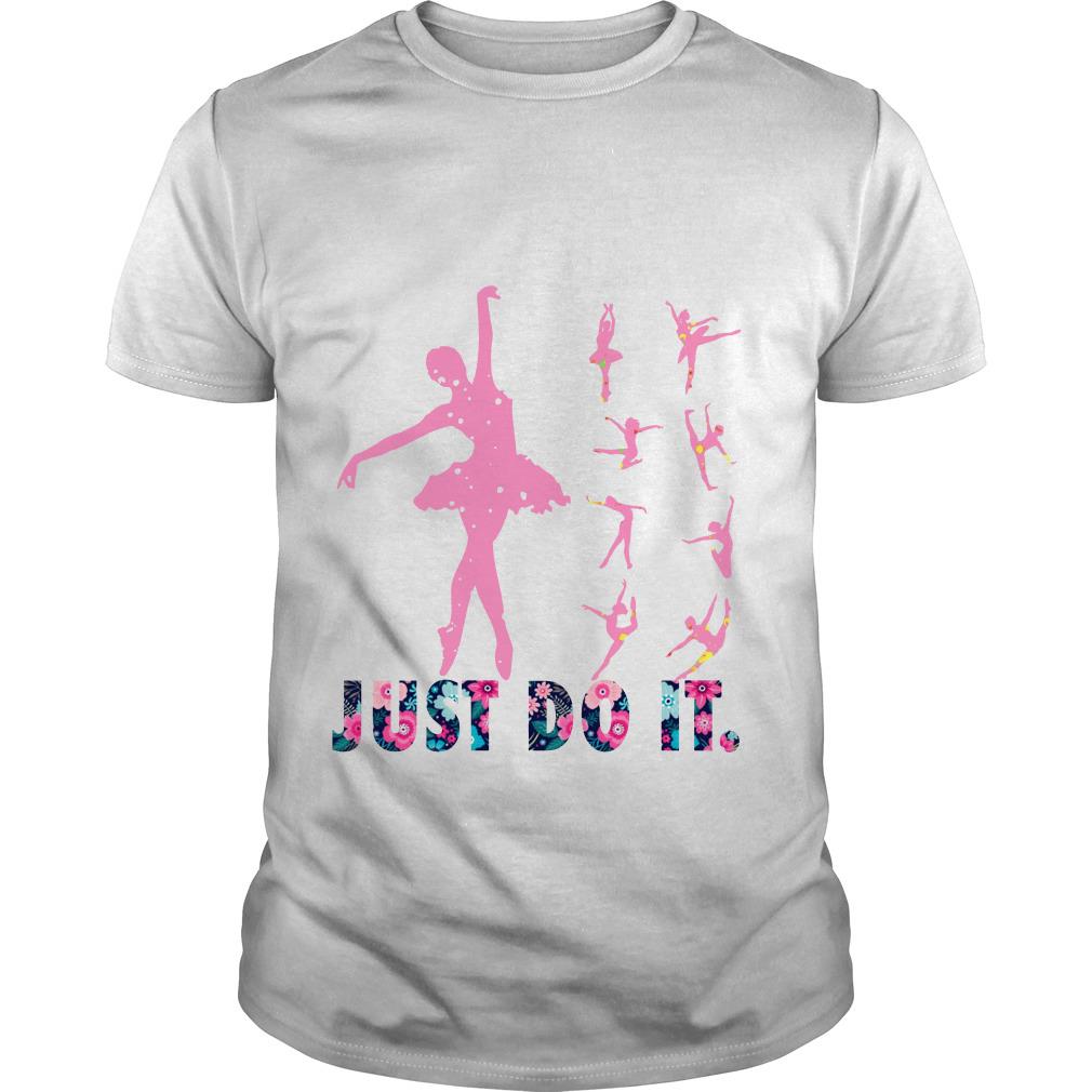 Ballet Just Do It T Shirt SFA