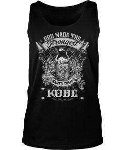 God Made The Strongest And Named Them Kobe Tank Top SFA