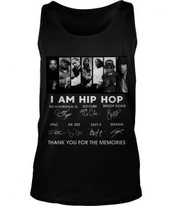 I Am Hip Hop Thank You For The Memories Signatures Tank Top SFA