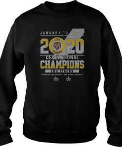 January 13 2020 Cfp National Champions LSU Tigers Sweatshirt SFA