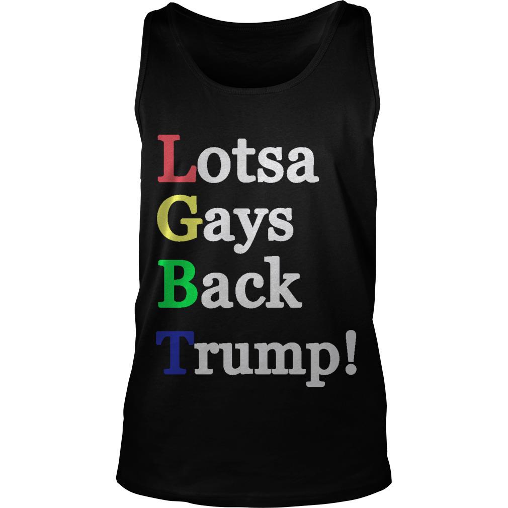 LGBT Lotsa Gays Back Trump Tank Top SFA
