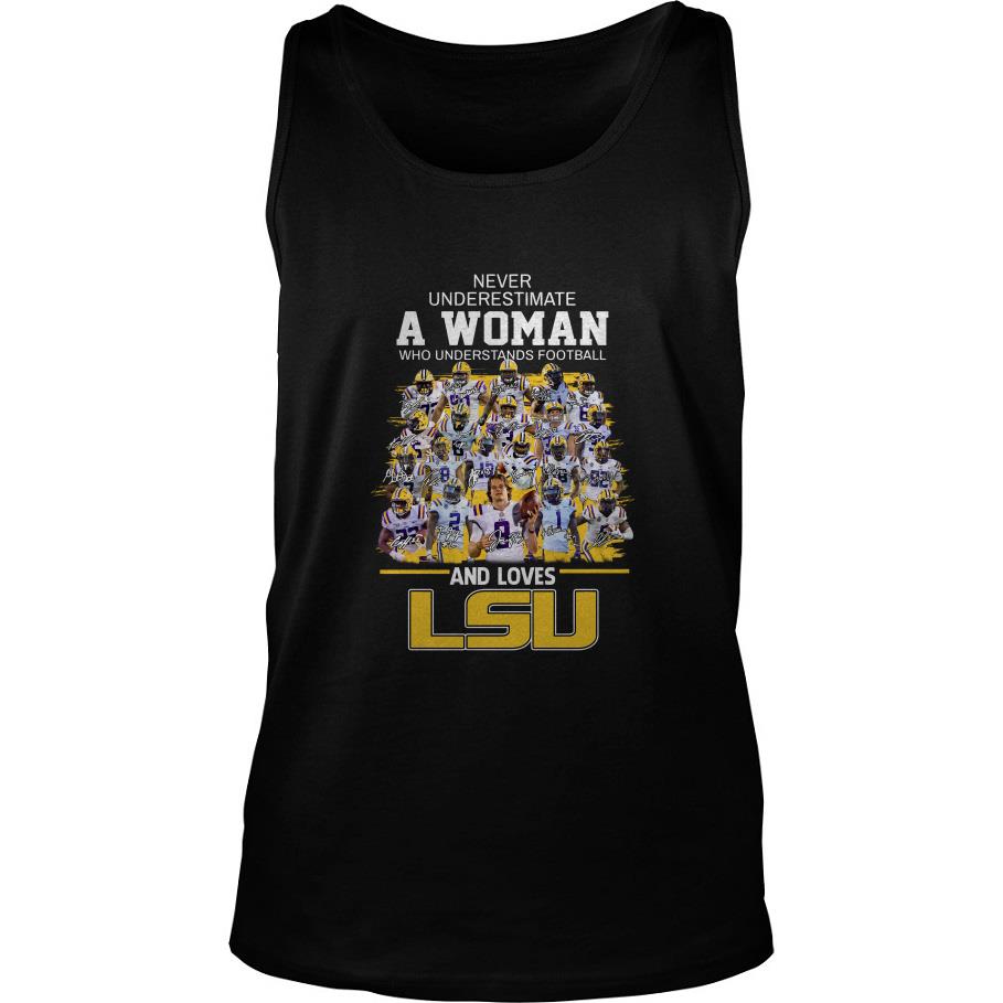 Never Underestimate A Woman Who Understands Football And Loves LSU Signatures Tank Top SFA