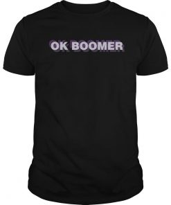 Ok Boomer T Shirt SFA