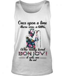 Once Upon A Time There Was A Girl Who Really Loved Bon Jovi Tank Top SFA