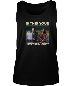 The Big Lebowski Is This Your Homework Larry Vintage Tank Top SFA