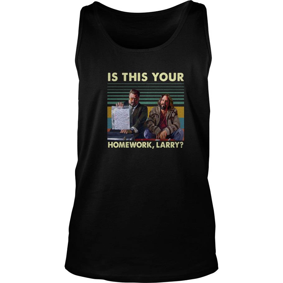 The Big Lebowski Is This Your Homework Larry Vintage Tank Top SFA