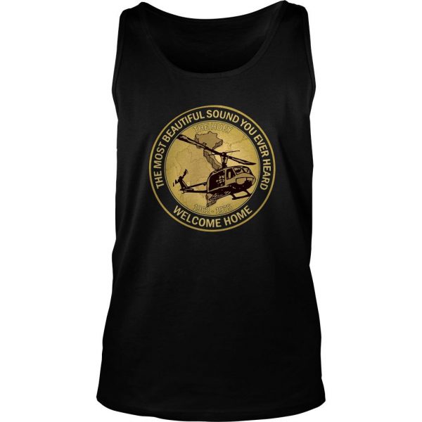 The Huey The Most Beautiful Sound You Ever Heard Welcome Home Tank Top SFA