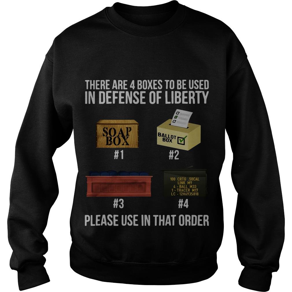 There Are 4 Boxes To Be Used In Defense Of Liberty Soap Box Sweatshirt SFA