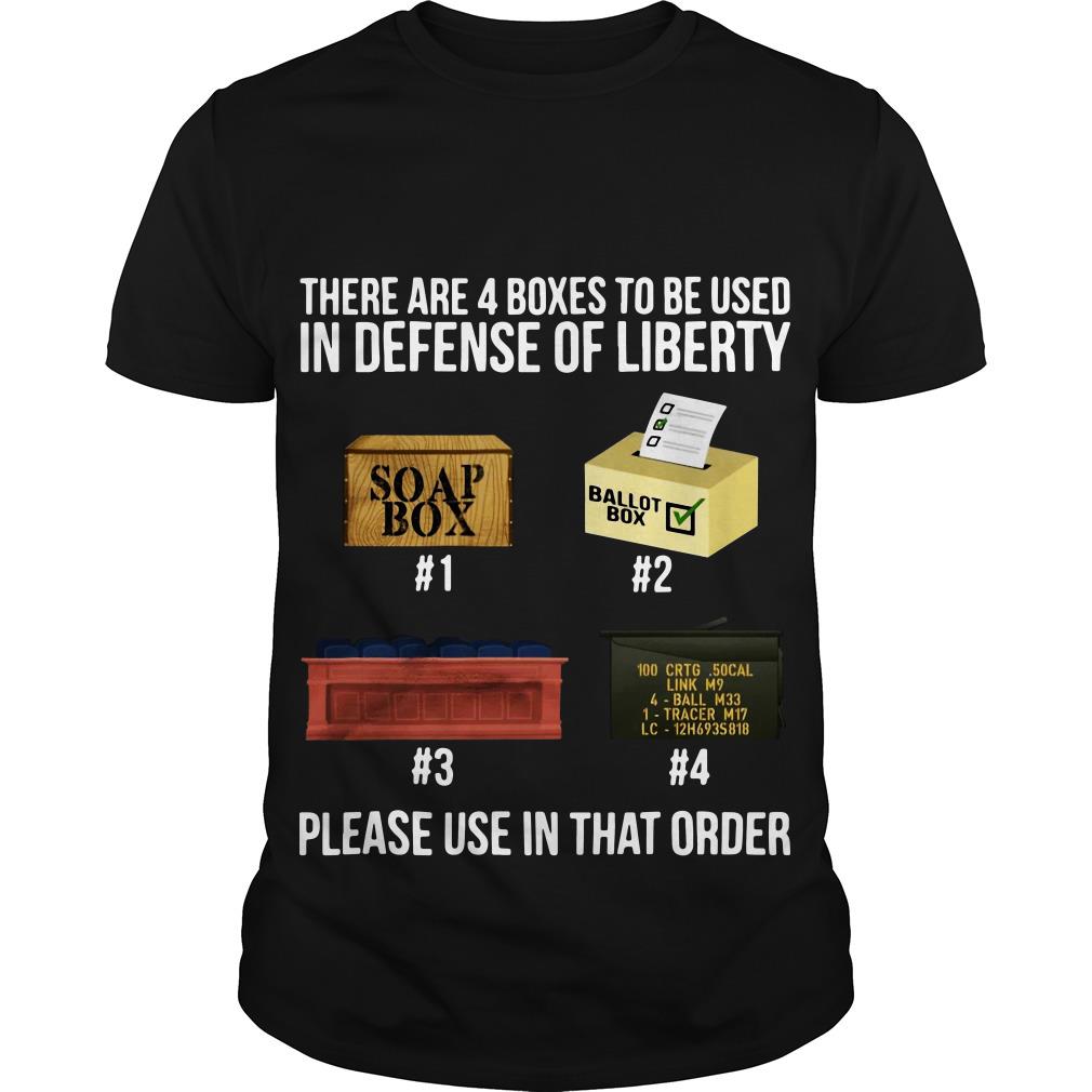 There Are 4 Boxes To Be Used In Defense Of Liberty Soap Box T Shirt SFA