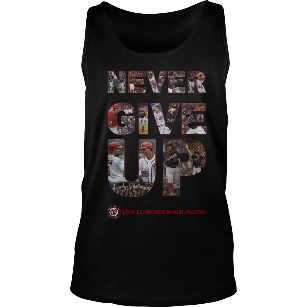 Washington Nationals Never Give Up You’ll Never Walk Alone Tank Top SFA
