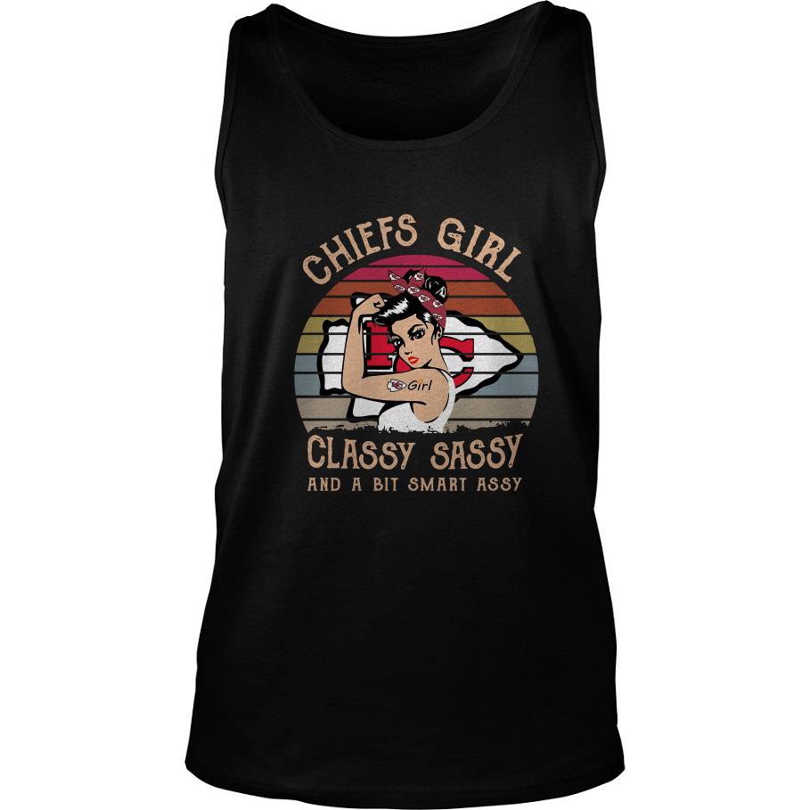 Chiefs Girl Classy Sassy And A Bit Smart Assy Vintage Tank Top SFA