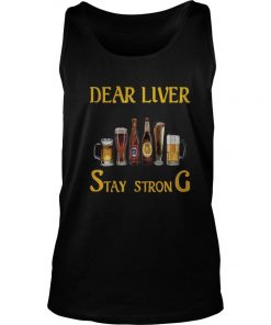 Dear Liver Stay Strong Tank Top SFA