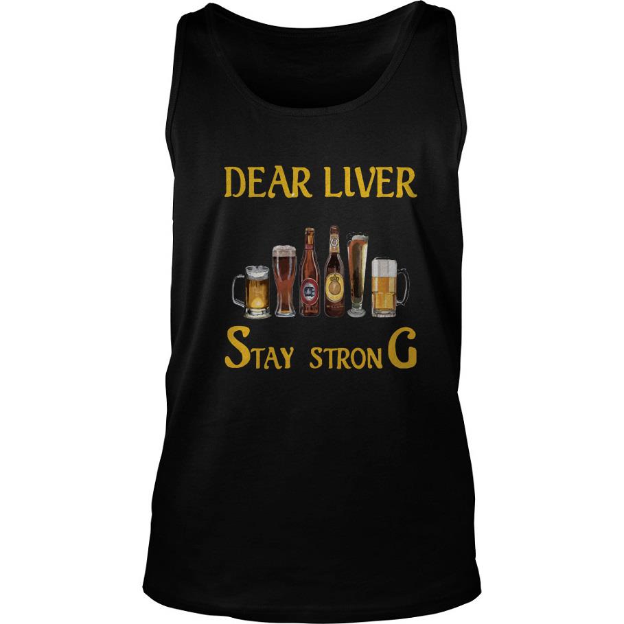 Dear Liver Stay Strong Tank Top SFA