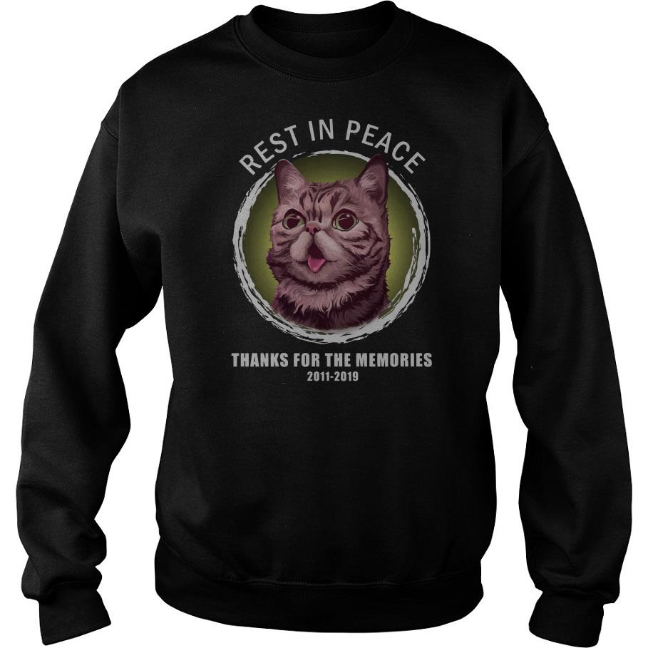 Lil Bub Rest In Peace Thanks For The Memories 2011 2019 Sweatshirt SFA