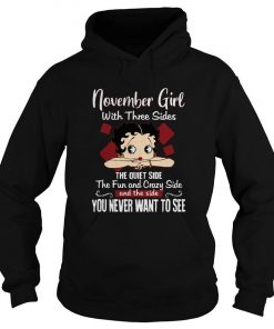 November Girl With Three Sides The Quiet Side The Fun And Crazy Side Hoodie SFA