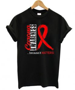 Virus Corona Awareness Because It Matters t shirt F07