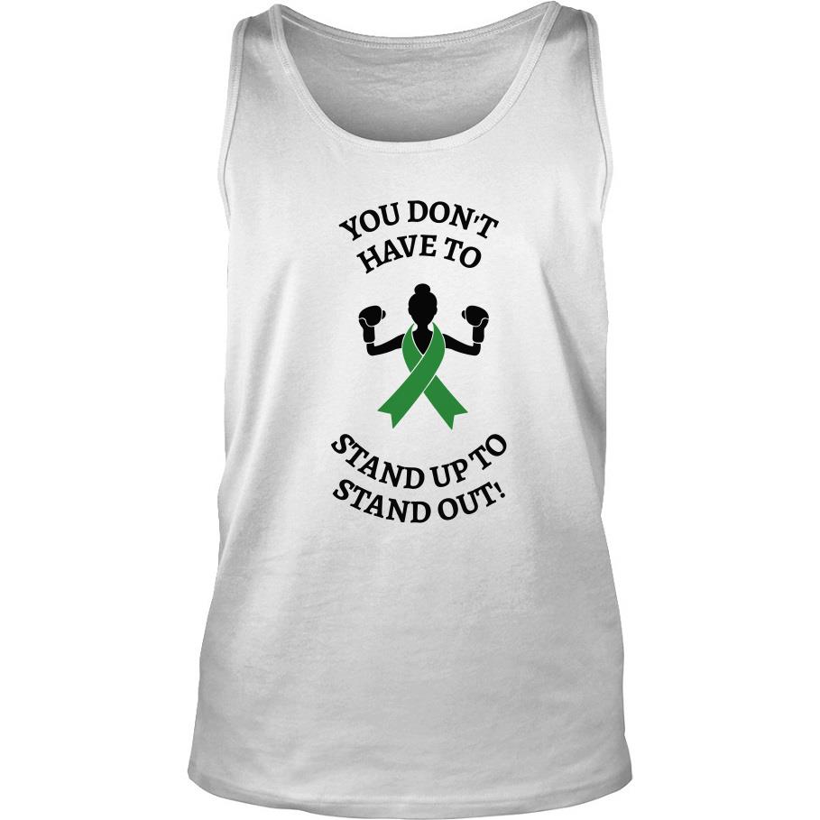 You Don’t Have To Stand Up To Stand Out Tank Top SFA
