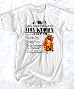 5 things you should know about this woman t shirt F07