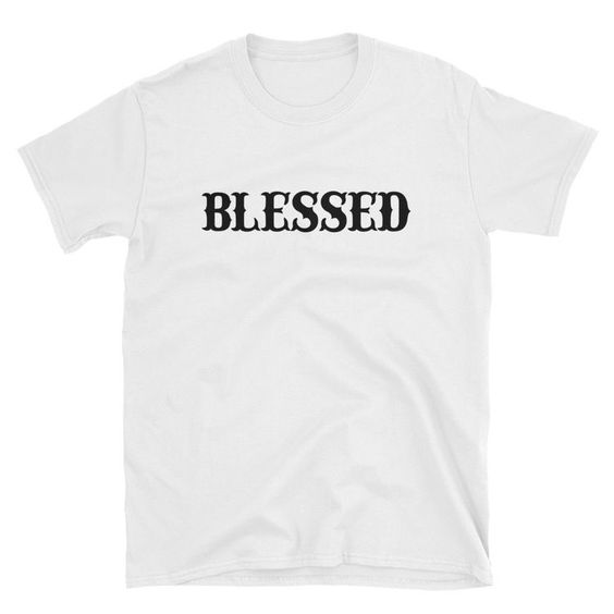 Blessed t shirt F07