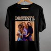 Destiny’s Child Music T Shirt NA