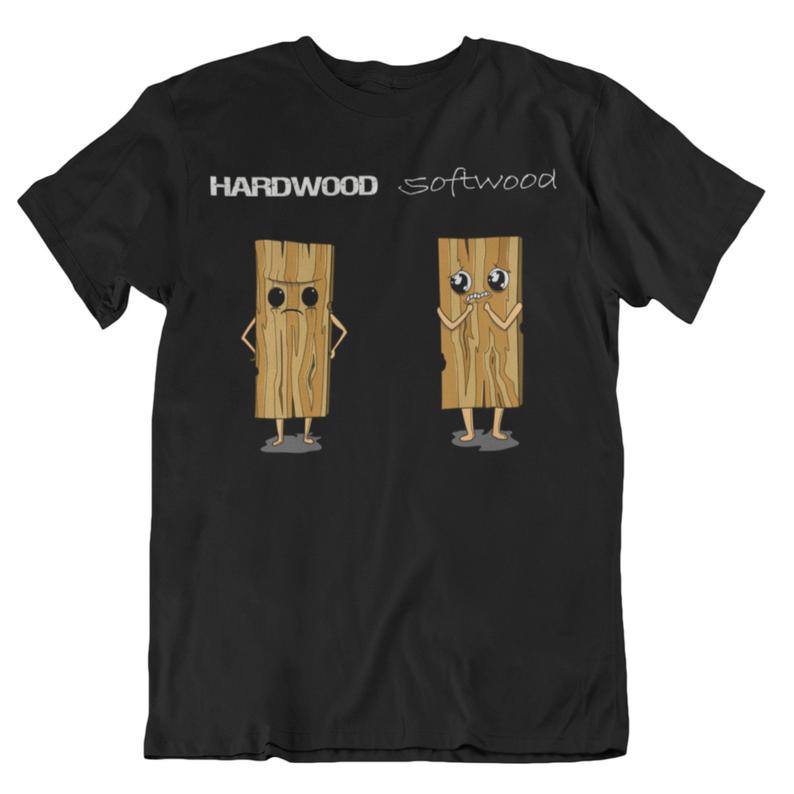Hardwood and Softwood t shirt NA