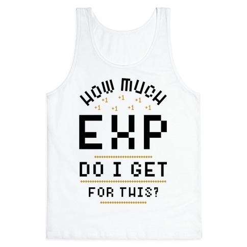 How Much EXP Do I Get For This Tank Top NA