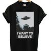 I Wanna Believe t shirt F07