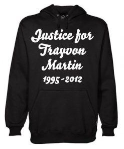 Justice For Trayvon Martin hoodie F07