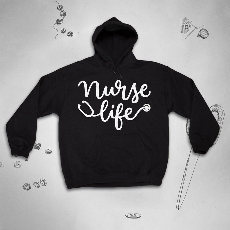 Nurse Life hoodie NA