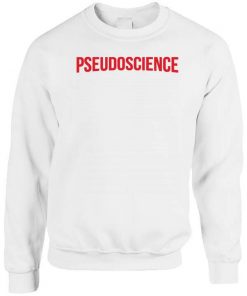 Pseudoscience Netflix Inspired Sweatshirt NA