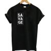 SAVAGE t shirt F07